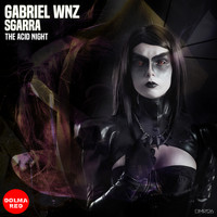 Gabriel Wnz - The Acid Night EP