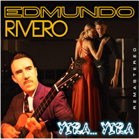 Edmundo Rivero - Yira... Yira (Remastered)