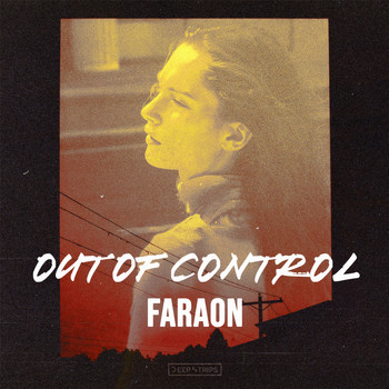 FaraoN - Out of Control