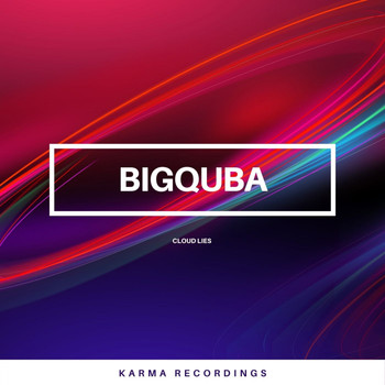 Bigquba - Cloud Lies