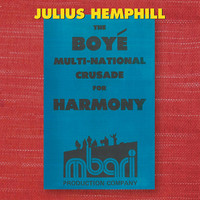 Julius Hemphill - Julius Hemphill (1938 - 1995): The Boyé Multi-National Crusade for Harmony (Box Set)