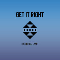 Matthew Stewart - Get It Right