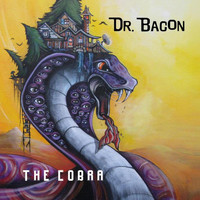 Dr. Bacon - The Cobra (Explicit)