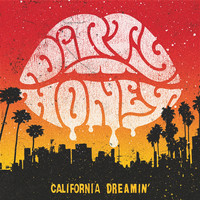 Dirty Honey - California Dreamin'