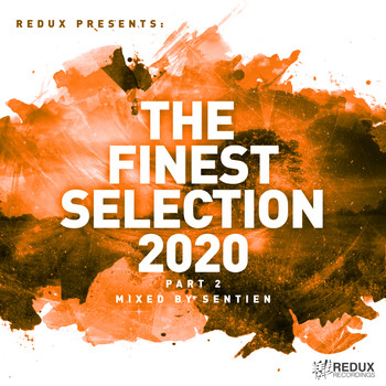 Various Artists - Redux Presents: The Finest Collection 2020 part 2 Mixed by Sentien