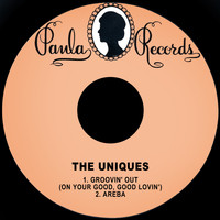 The Uniques - Groovin' out (On Your Good, Good Lovin')