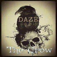 Daze - The Crow (Explicit)