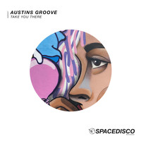 Austins Groove - Take You There
