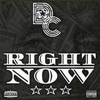 D.C. - Right Now (Explicit)
