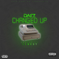 Darz - Changed Up (feat. Remedy) (Explicit)