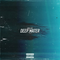 Willis - Deep Water (Explicit)