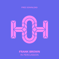 Frank Brown - In Percussion