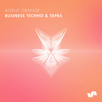 Agent Orange DJ - Business Techno & Tapas