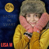 Lisa M - Stort Og Svart