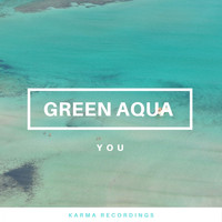 Green Aqua - You