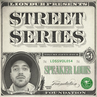 Speaker Louis - Liondub Street Series, Vol. 54: Foundation