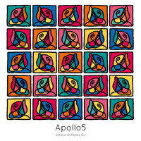 Apollo5 - Where All Roses Go
