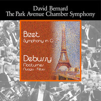 David Bernard & Park Avenue Chamber Symphony - Bizet: Symphony in C - Debussy: Nocturnes