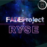 FADEProject - Ryse