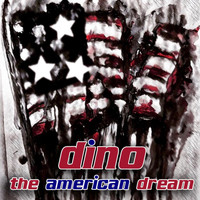 Dino - The American Dream