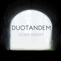 Duo Tandem - John Henry