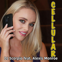 DJ Scorpio - Cellular (feat. Alexis Monroe)