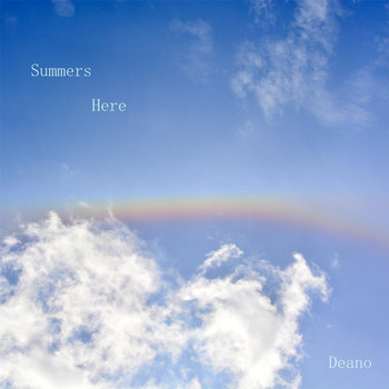 Deano - Summers Here