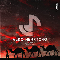 Aldo Henrycho - Caravan (The Remixes)