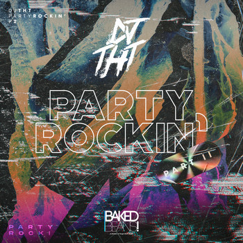 DJ THT - Party Rockin (Part Two)