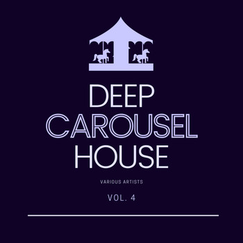 Various Artists - Deep-House Carousel, Vol. 4