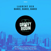 Laurent Rek - Dance, Dance, Dance