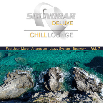 Various Artists - Soundbar Deluxe Chill Lounge, Vol. 7