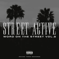 Street Active - Word on the Street Vol. 2 (Explicit)