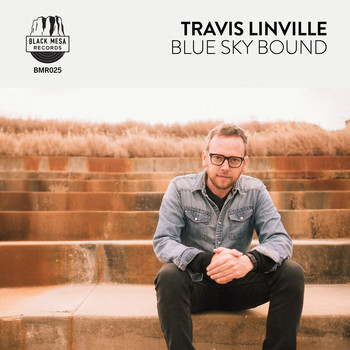 Travis Linville - Blue Sky Bound
