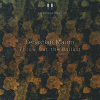 Sebastian Mauro - Throw Out the Ballast