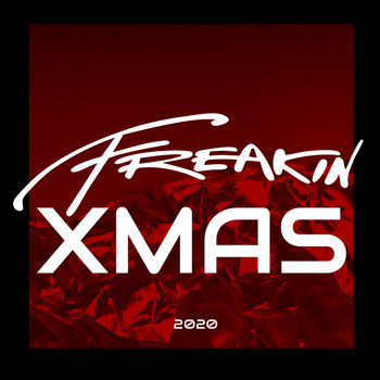 Various Artists - Freakin Xmas 2020