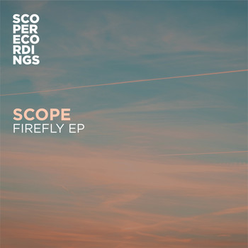 Scope - Firefly EP