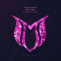 Roman Messer - Destiny (Sodality Remix)