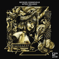 Reinier Zonneveld - After Incubus