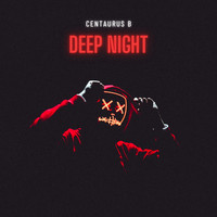 Centaurus B - Deep Night