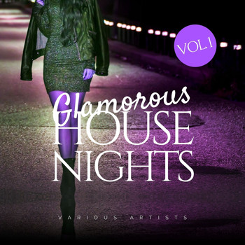 Various Artists - Glamorous House Nights, Vol. 1