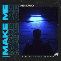 VENdigo - Make Me