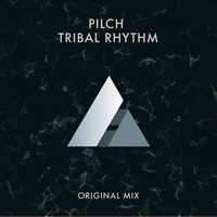Pilch - Tribal Rhythm