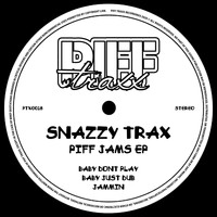 Snazzy Trax - Piff Jams EP