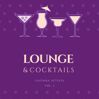 Various Artists - Lounge & Cocktails, Vol. 2