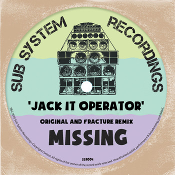 Missing - Jack It Operator (Fracture Remix) / Original Mix