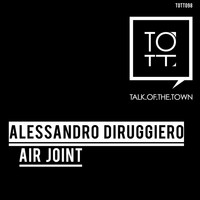 Alessandro Diruggiero - Air Joint EP