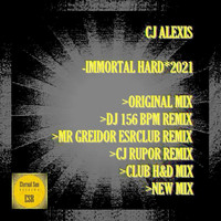CJ Alexis - Immortal Hard 2021