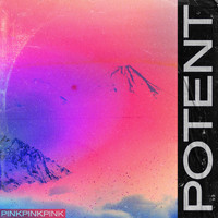 Potent - Pink (Explicit)