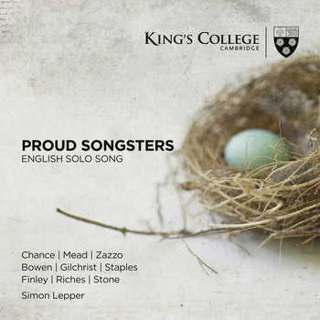 Lawrence Zazzo, Michael Chance, Gerald Finley, Mark Stone, Andrew Staples, James Gilchrist, Ashley Riches and Simon Lepper - Proud Songsters: English Solo Song